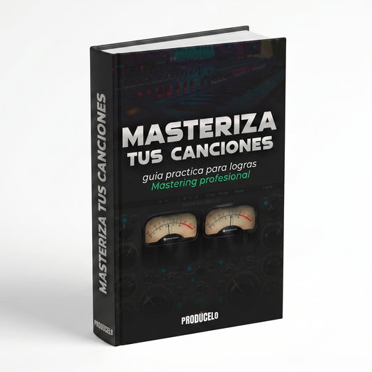 Masteriza tus canciones - Guia
